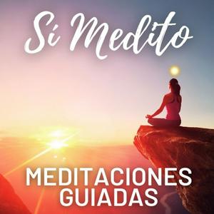 Meditaciones Guiadas | Meditacion Mindfulness | Sí Medito