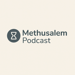 Methusalem Podcast