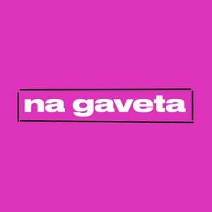 Na Gaveta