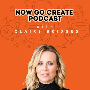 Now Go Create