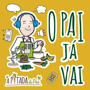 O Pai Já Vai!