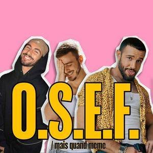 OSEF mais quand même!