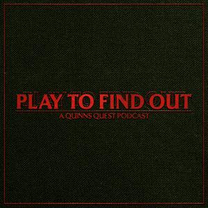 Play to Find Out