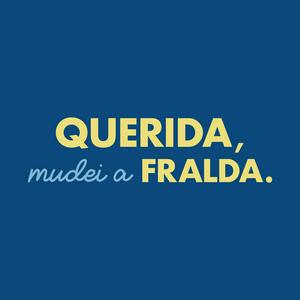 Querida, Mudei a Fralda!