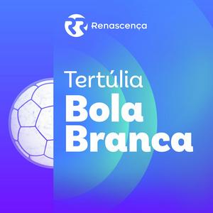 Renascença - Tertúlia Bola Branca