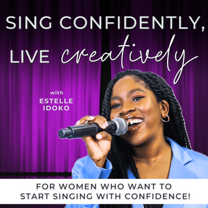 Sing Confidently, Live Creatively - How to Sing, Sing Better, Singing Exercises for Beginners, Singing Tips, Vocal Tips