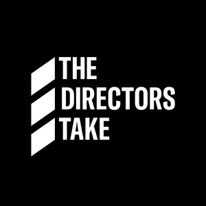 The Directors Take Podcast