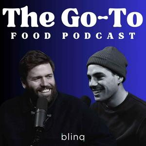 The Go To Food Podcast