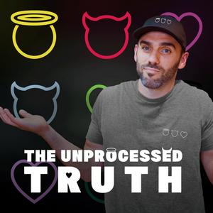 The Unprocessed Truth