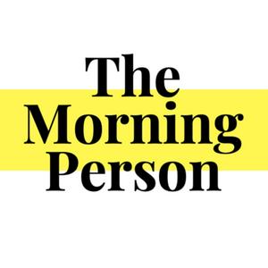 The Morning Person A Daily Meditation