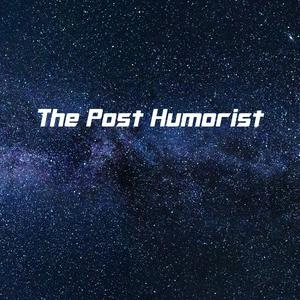 The Posthumorist