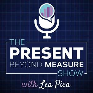 The Present Beyond Measure Show: Data Storytelling, Presentation & Visualization
