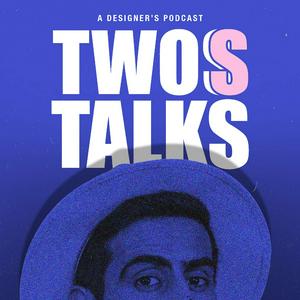 Twos Talks