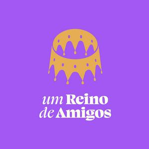 Um Reino de Amigos
