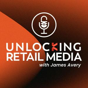 Unlocking Retail Media