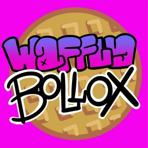 Waffly Bollox