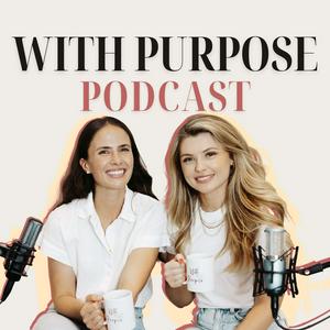 With Purpose Podcast - with Chrissie & Keryn