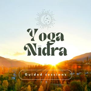Yoga Nidrā: Guided Sessions